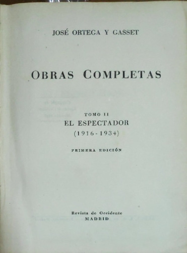 El Espectador Jose Ortega Y Gasset 