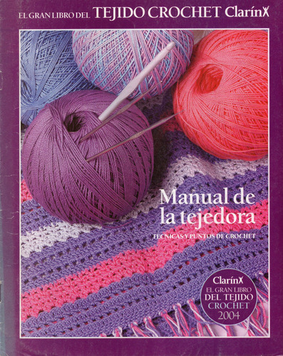 El Gran Libro Del Tejido Crochet Clarin 2004 Completo (Usado)