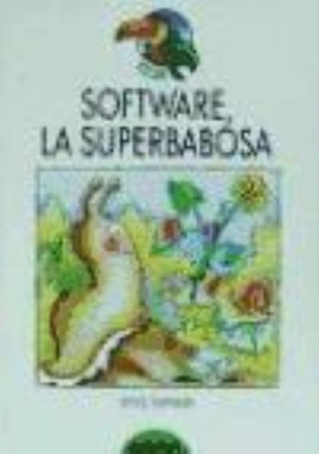 Software, La Superbabosa, De Dunbar, Joyce. Editorial Edebe, Tapa Tapa Blanda En Español