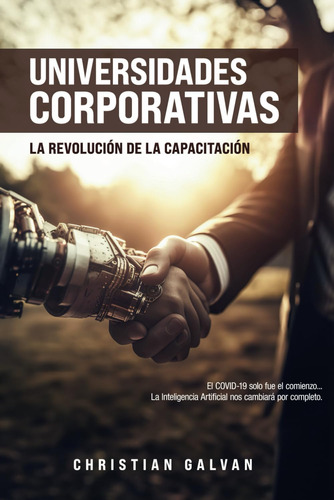 Libro: Universidades Corporativas: La Revolución De La Capac