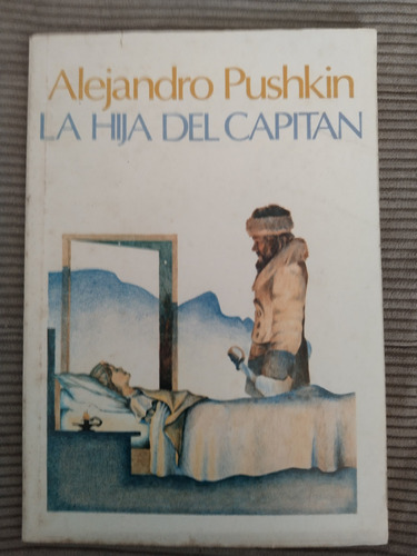 La Hija Del Capitán, Alejandro Pushkin. Libro Usado