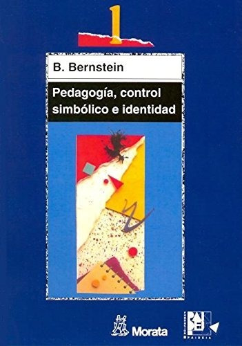 Libro Pedagogia Control Simbolico E Identidad  De Bernstein