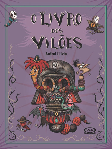 O livro dos vilões, de Litvin, Aníbal. Vergara & Riba Editoras, capa dura em português, 2016