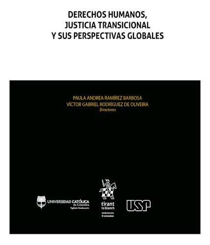 Derechos Humanos, Justicia Transicional. Víctor Gabriel Rodr