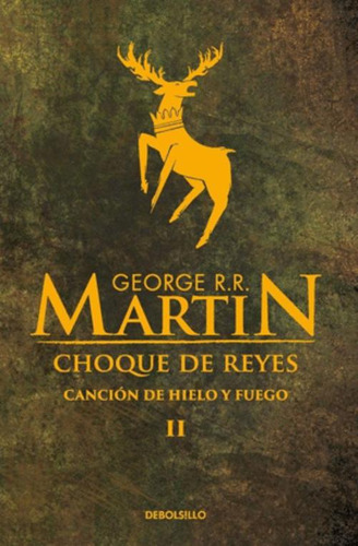 Libro Choque De Reyes 2 Canción De Hielo Y Fuego 2