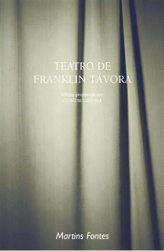 Teatro De Franklin Távora, De Távora, Franklin. Editora Martins Fontes - Selo Martins Em Português