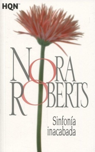 Sinfonia Inacabada - Nora Roberts