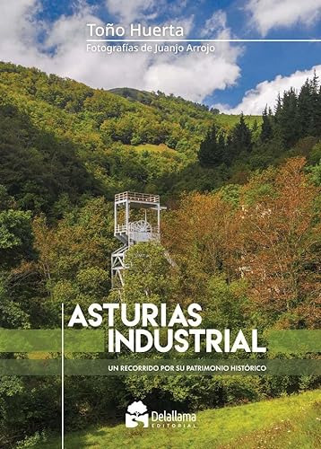 Asturias Industrial - Huerta Nuno Tono