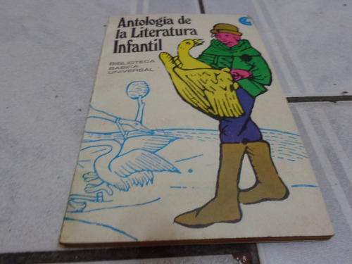 Antologia De La Literatura Infantil -- Seleccion