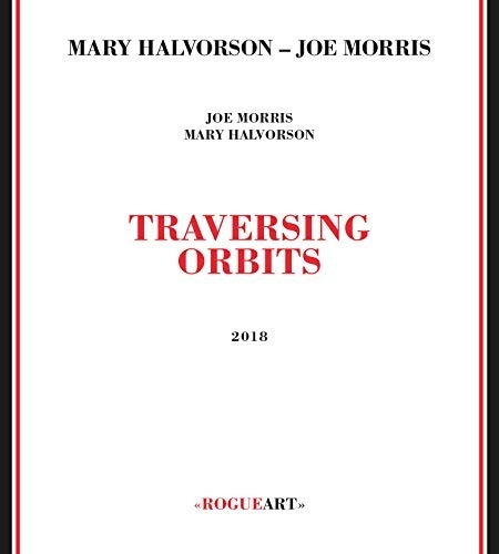 Halvorson Mary / Morris Joe Traversing Orbits Usa Import Cd