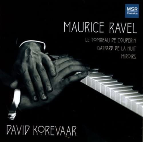 Cd:ravel: Le Tombeau De Couperin, Miroirs, Gaspard De La Nui