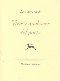 Libro Vivir Y Quehacer Del Poeta - Supervielle, Jules