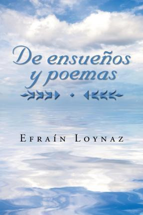 Libro De Ensueã¿â¯ã¿â¿ã¿â½os Y Poemas - Efrain Loynaz