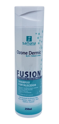 Ozone Dermic Shampoo Fortalecedor 250ml Samana