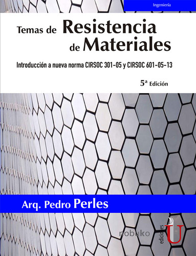 Temas De Resistencia De Materiales 5a. Ed. Introducción A Nu