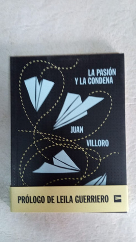 La Pasion Y La Condena - Juan Villoro - Vinilo