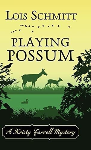 Playing Possum - Schmitt, Lois, de Schmitt, L. Editorial Encircle Publications, LLC en inglés