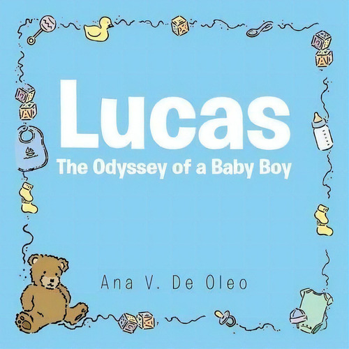 Lucas, De Ana V. De Oleo. Editorial Authorhouse, Tapa Blanda En Inglés