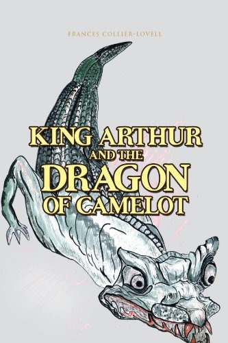 King Arthur And The Dragon Of Camelot