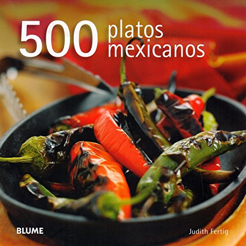 Libro 500 Platos Mexicanos (cartone) - Fertig Judith (papel)