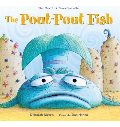 The Pout-pout Fish - Deborah Diesen