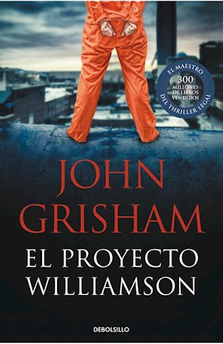 Proyecto Williamson, El, De John Grisham. Editorial Debols!llo En Español