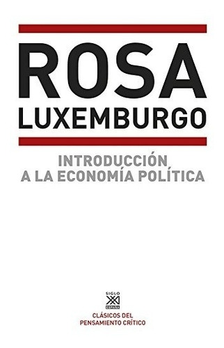 Introducción A La Economía Política - Rosa Luxemburg