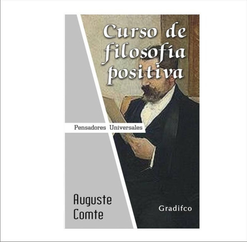 Curso De Filosofía Positiva - Auguste Comte - Libro Nuevo