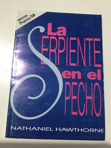 La Serpiente En El Pecho Nathaniel Hawthorne Libro Fisico