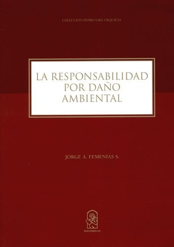 Libro Responsabilidad Por Daño Ambiental, La
