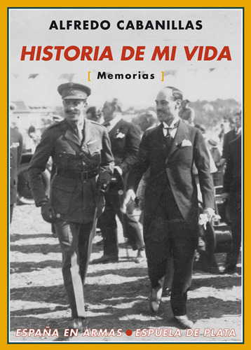 Historia De Mi Vida - Cabanillas Blanco Alfredo 1895 1979