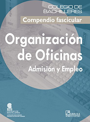 Libro Organización De Oficinas De Colegio De  Bachilleres Ed
