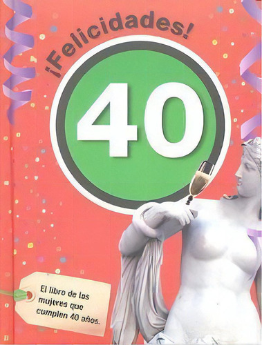 Felicidades 40-mujer, De Rosés Collado, Laia. Editorial Acv Edicions, Tapa Dura En Español