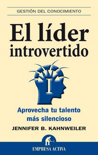 El Lider Introvertido - Kahnweiler (libro)