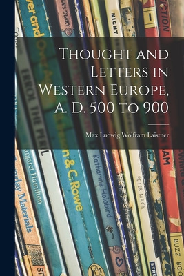 Libro Thought And Letters In Western Europe, A. D. 500 To...