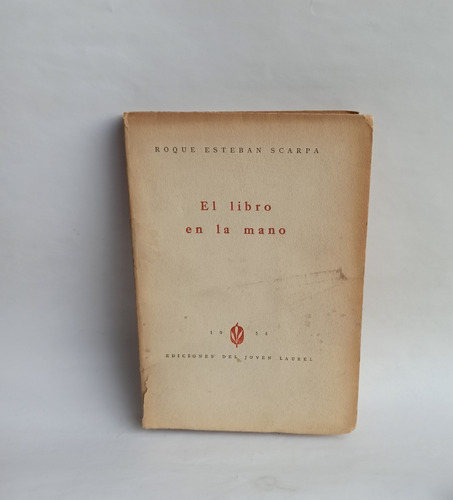 El Libro En La Mano, Roque Esteban Scarpa, Poemas