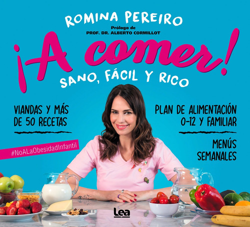 A Comer Sano ,facil Y Rico - Romina Pereiro