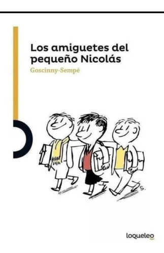 Los Amiguetes Del Pequeños Nicolas