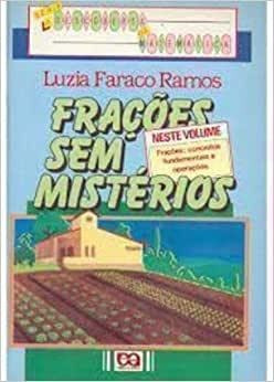 Livro Frações Sem Mistérios Luzia Faraco Ramos