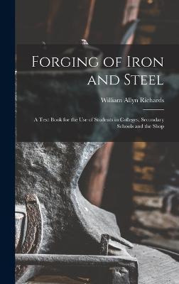 Libro Forging Of Iron And Steel : A Text Book For The Use...