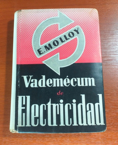 Vademecum De Electricidad E Molloy Reverte 1947 Tapa Dura 