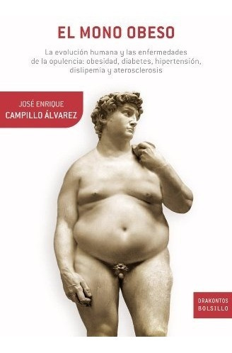 Libro El Mono Obeso Campillo Alvarez Dieta Comida 