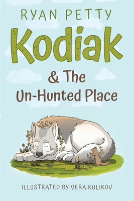 Libro Kodiak & The Un-hunted Place: An Alaskan Malamute B...