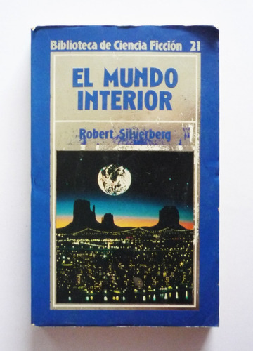 El Mundo Interior - Robert Silverberg 