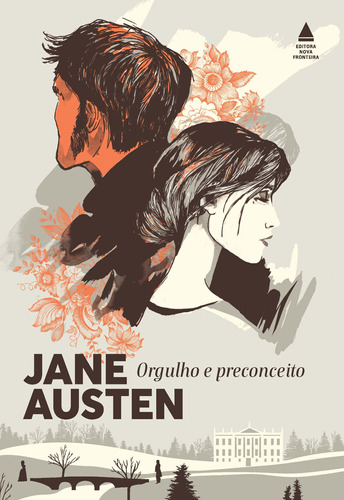 Orgulho e preconceito, de Austen, Jane. Editora Nova Fronteira Participações S/A, capa dura em português, 2017