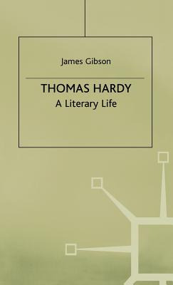 Libro Thomas Hardy: A Literary Life - Gibson, J.