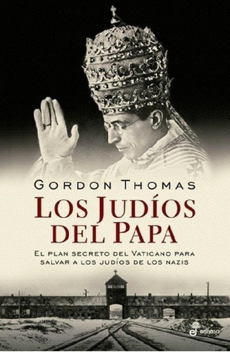 Libro - Judios Del Papa, Los - Gordon Thomas