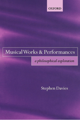 Libro: En Ingles Musical Works And Performances A Philosoph