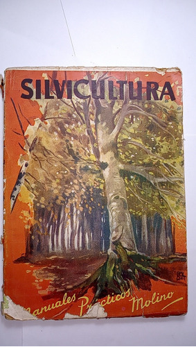 Silvicultura - Arturo P. Foriscot 