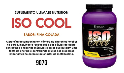 Iso Cool Pina Colada Ultimate Nutrition 907g Maxmusclebauru